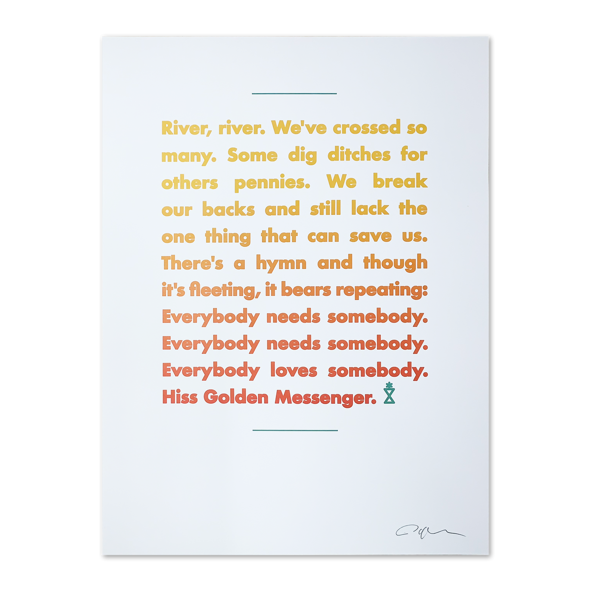 Everybody Needs Somebody Art Print