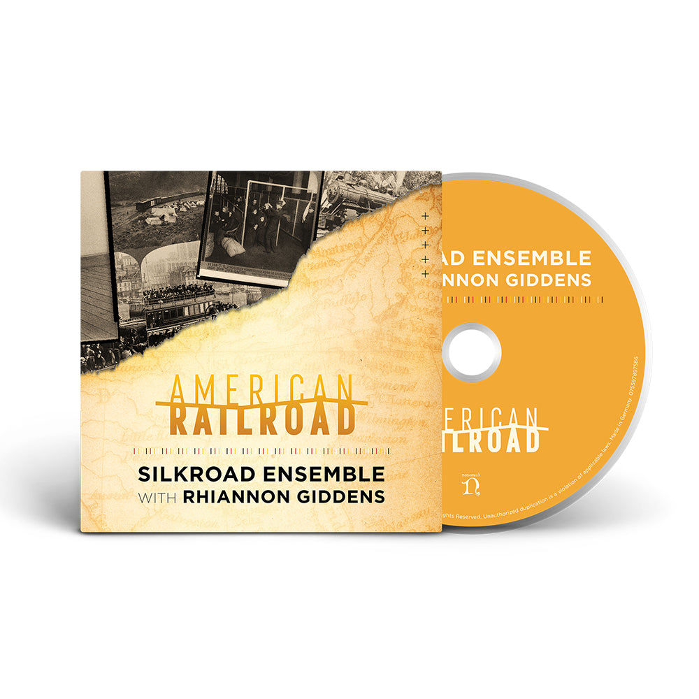 Silkroad + Rhiannon Giddens - American Railroad CD
