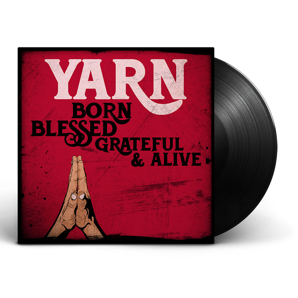 Born Blessed, Grateful & Alive LP