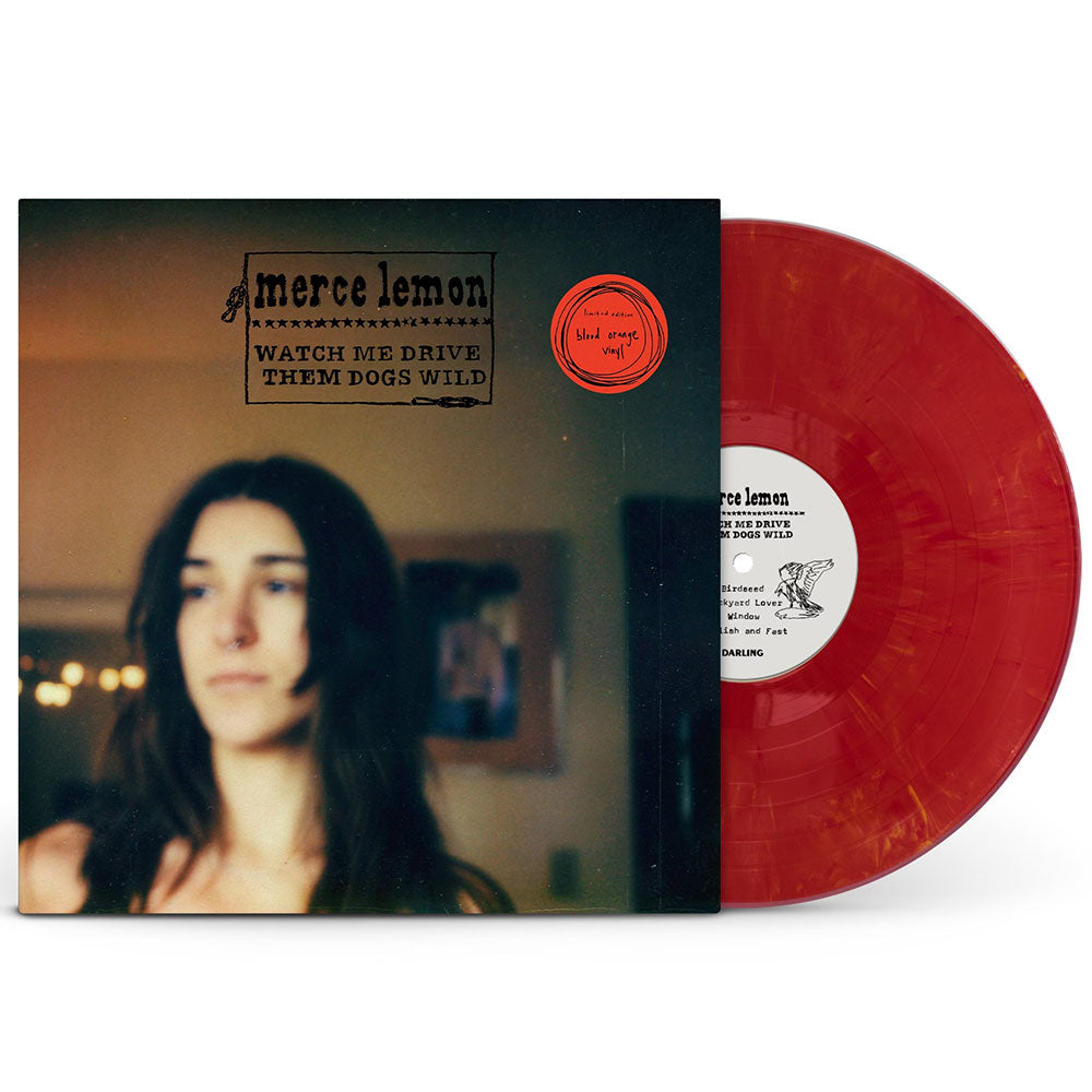 Watch Me Drive Them Dogs Wild LP - Limited Edition Blood Orange Vinyl