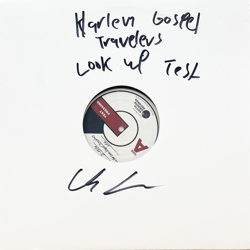 Harlem Gospel Travelers - Look Up LP - Limited Edition Autographed Test Pressing