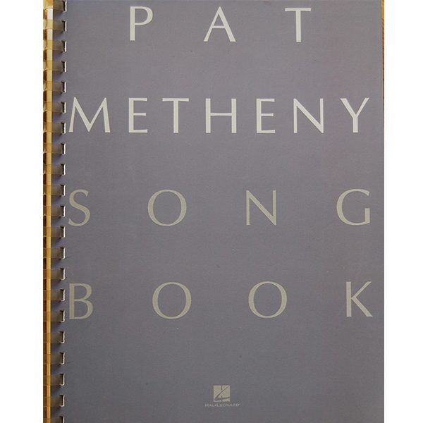 Pat Metheny Song Book