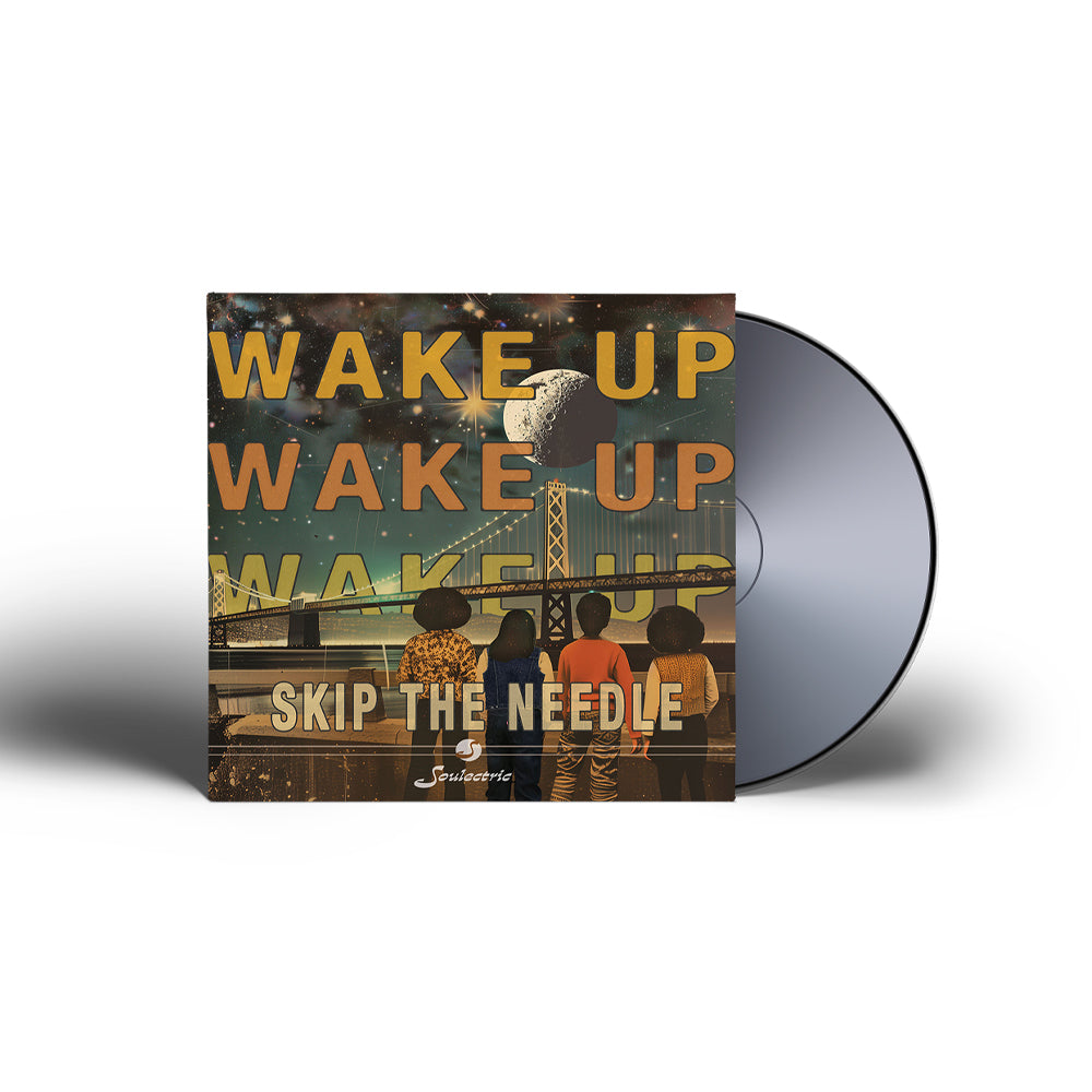 Skip The Needle - Wake Up Wake Up Wake Up CD