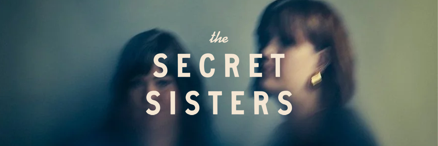 The Secret Sisters