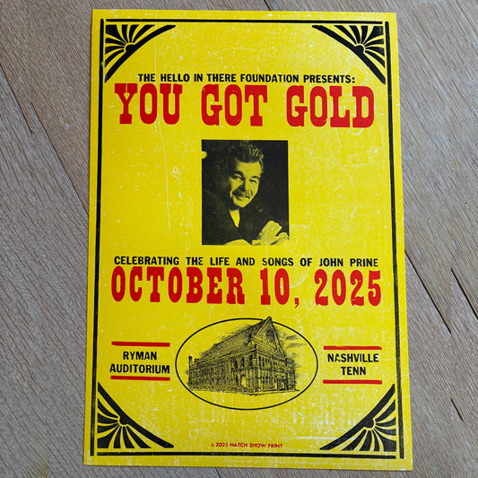 POSTER - You Got Gold Hatch Show Print - October 10, 2025