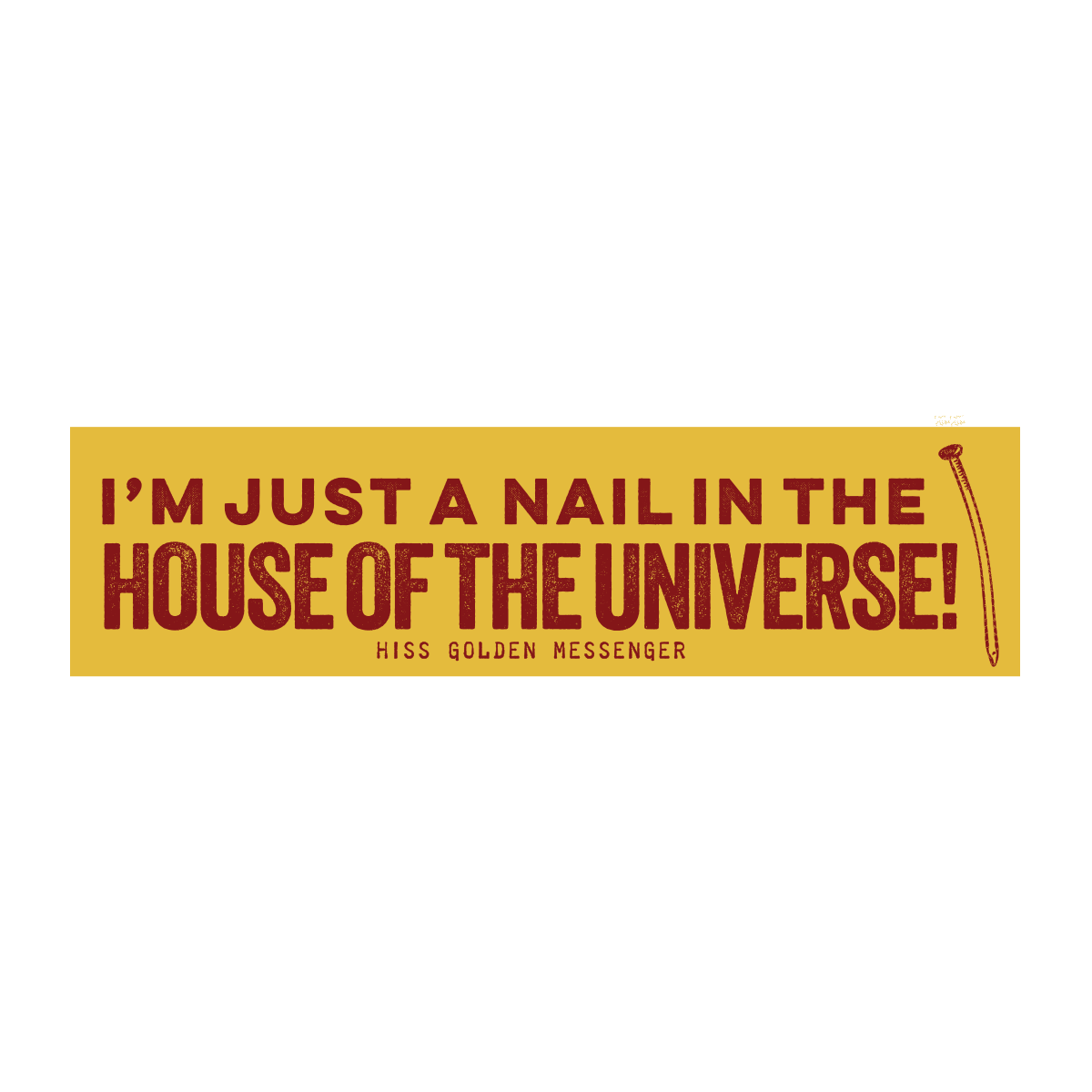 Just a Nail Bumper Sticker