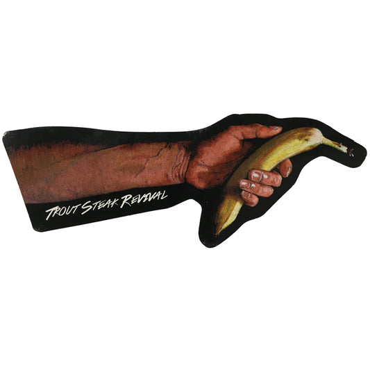 Trout Steak Revival Banana Sticker