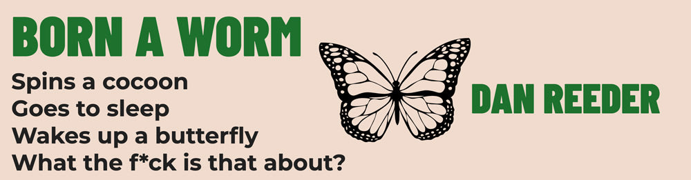 Born A Worm Bumper Sticker