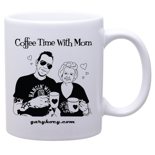 Coffee Time With Mom - Coffee Mug