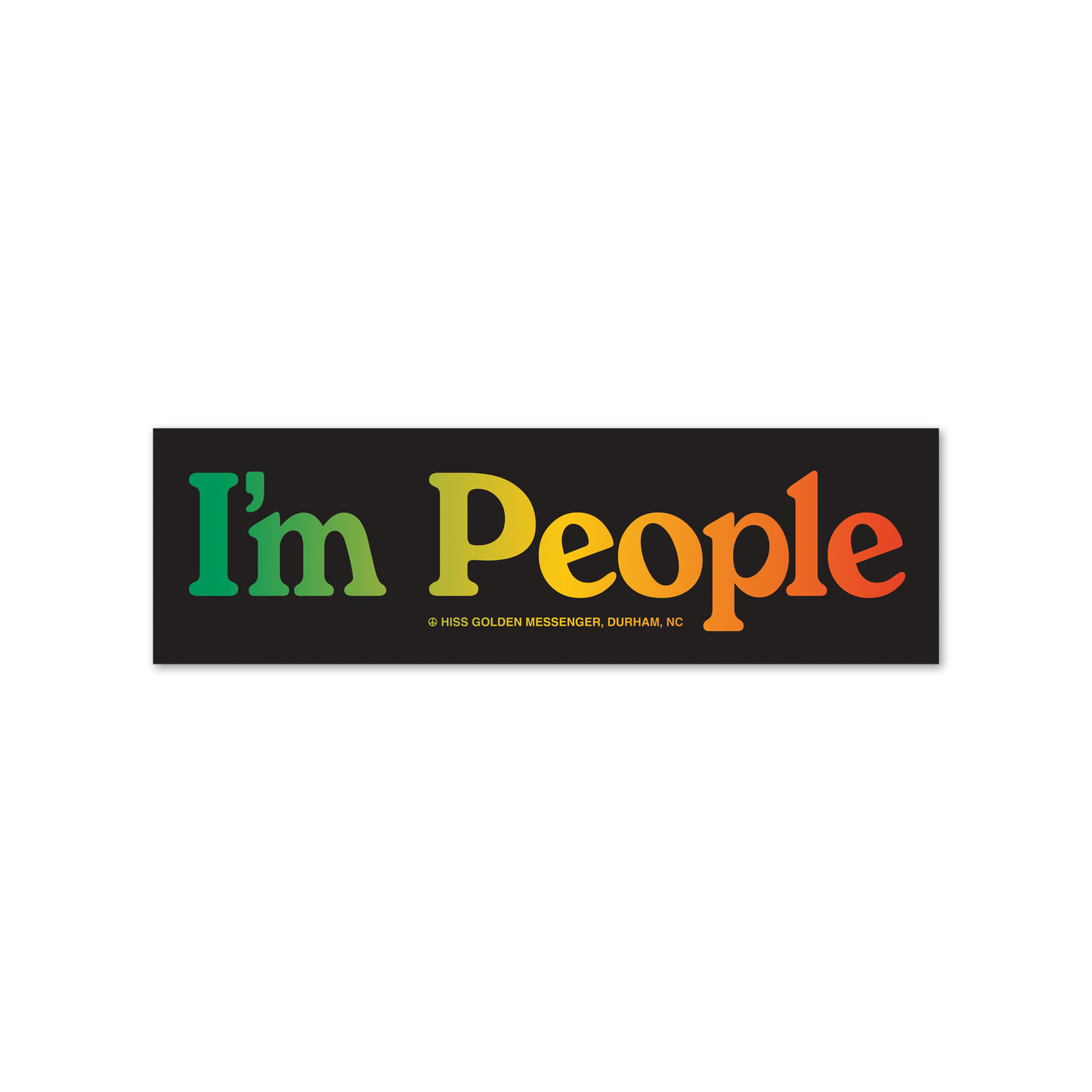 I'm People GYR Bumper Sticker