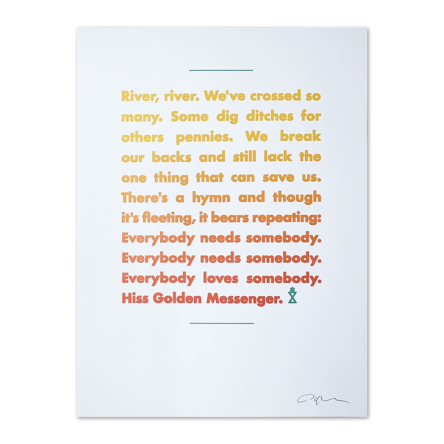 Everybody Needs Somebody Art Print