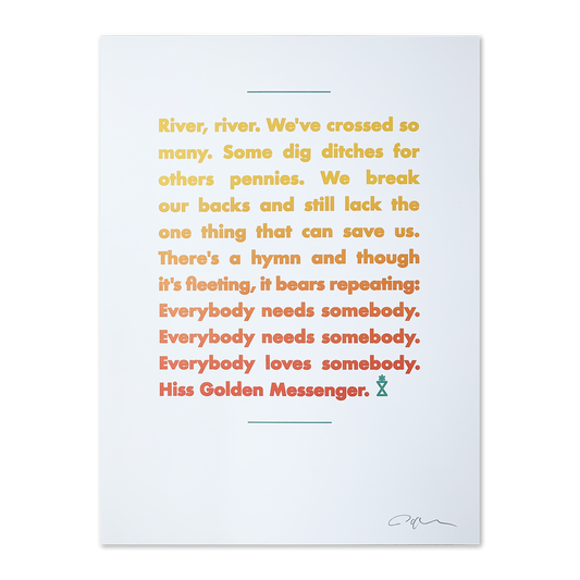 Everybody Needs Somebody Art Print