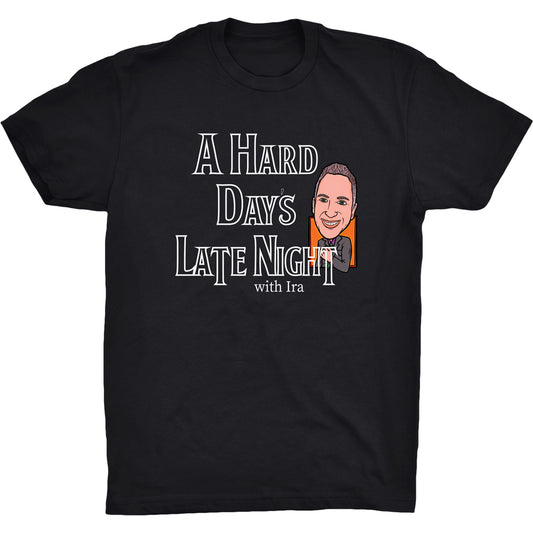 A Hard Day's Late Night With Ira T