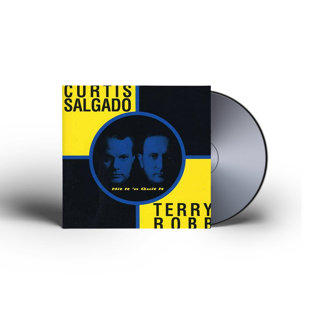 Curtis Salgado & Terry Robb - Hit It 'N Quit It CD