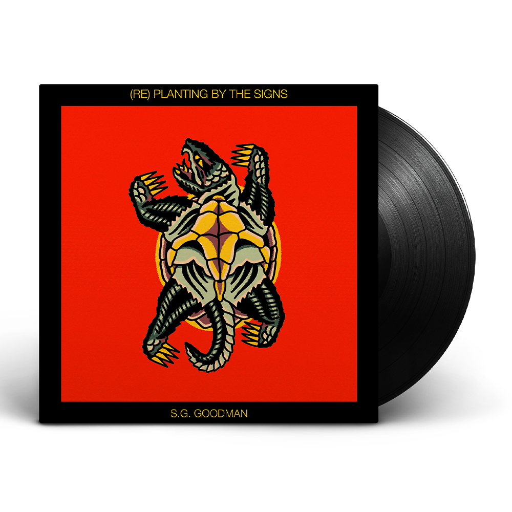 [PRE-ORDER] S.G. Goodman - (Re) Planting by the Signs 12" EP