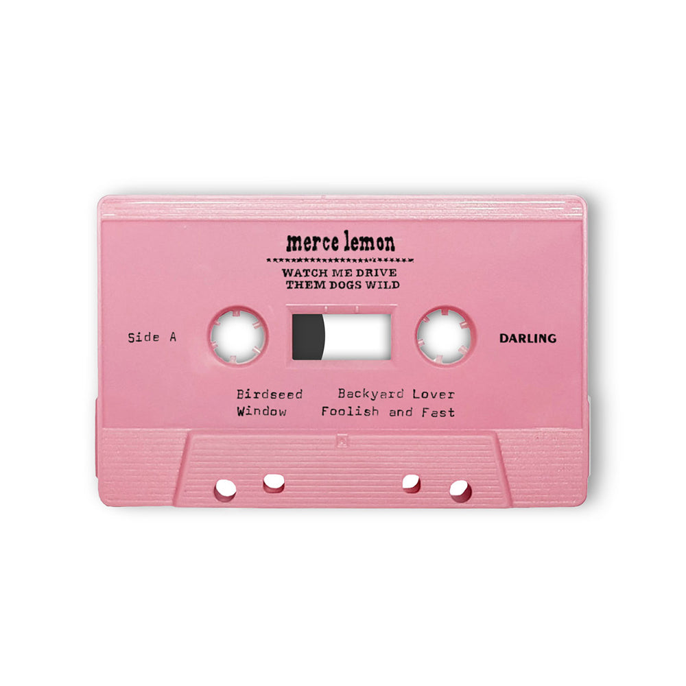 Watch Me Drive Them Dogs Wild - Bubblegum Pink Cassette