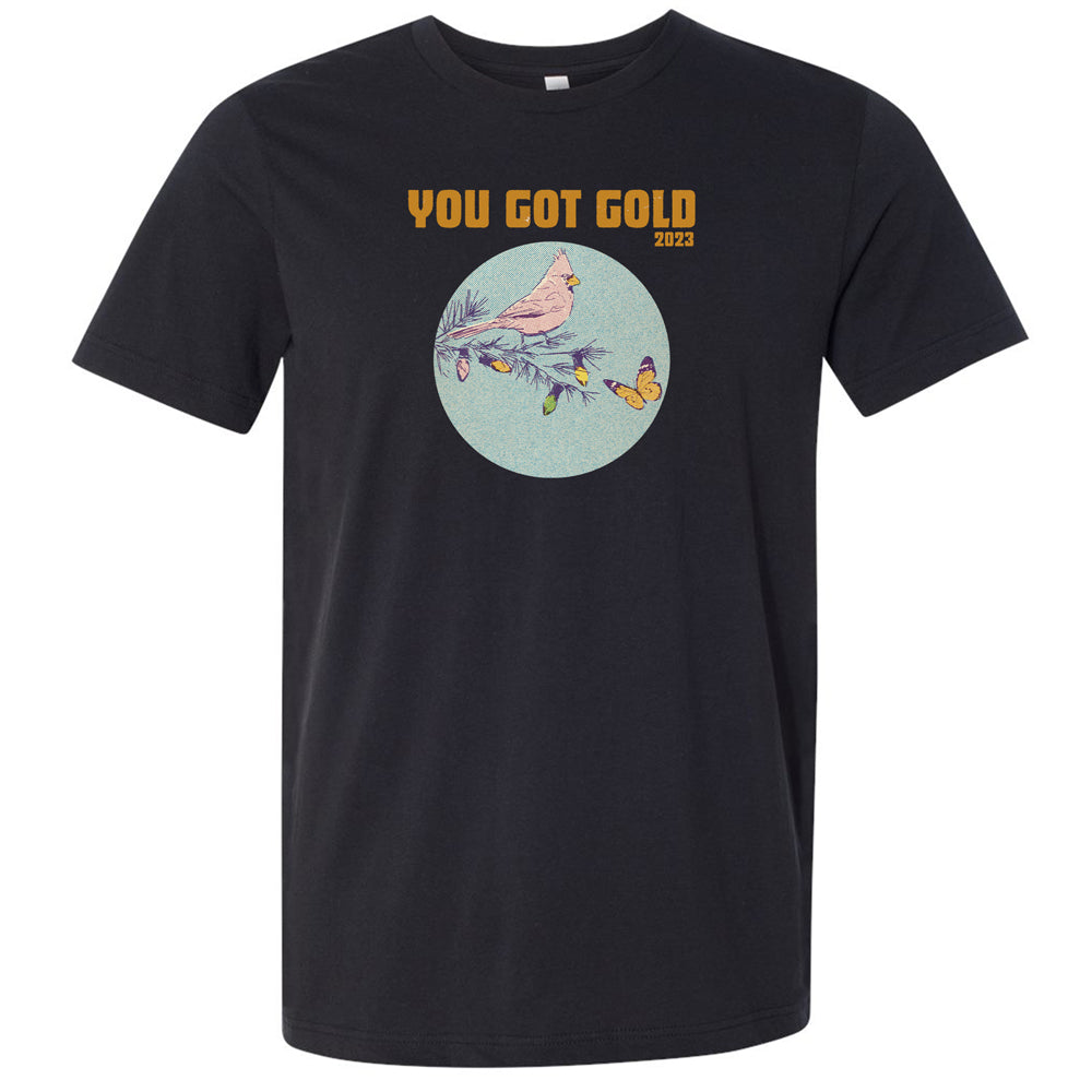 You Got Gold 2023 T