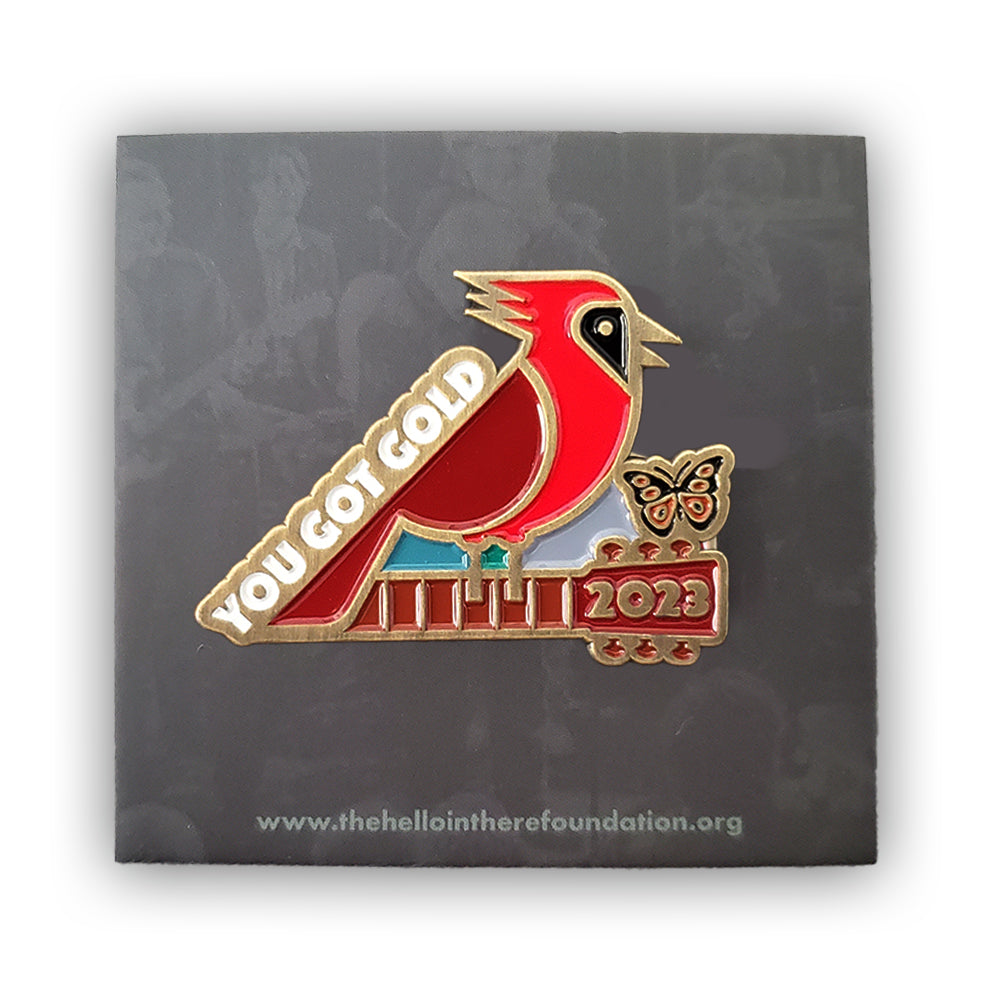 You Got Gold 2023 Lapel Pin