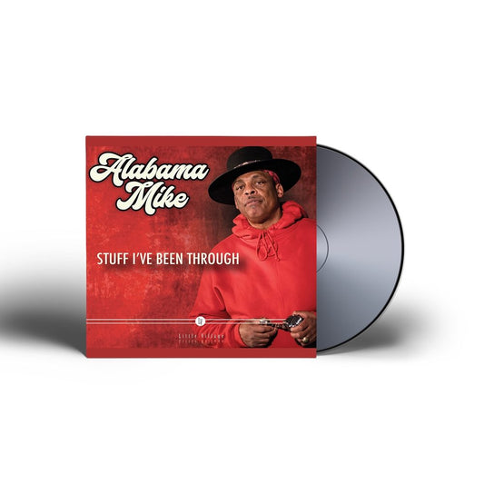 Alabama Mike - Stuff I've Been Through CD