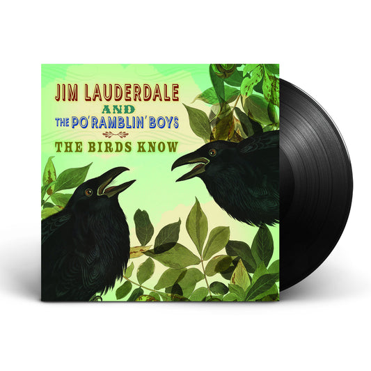 Jim Lauderdale and The Po' Ramblin' Boys - The Birds Know LP