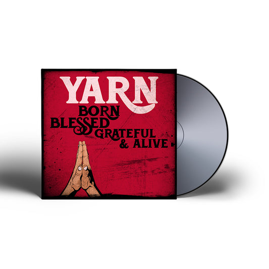 Born Blessed, Grateful & Alive CD