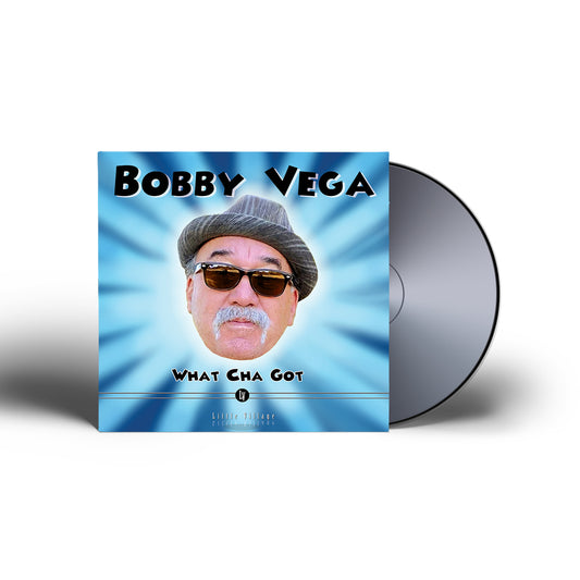 Bobby Vega - What Cha Got CD