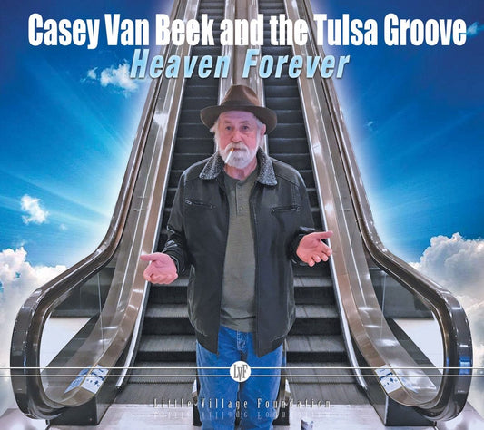 Casey Van Beek and the Tulsa Groove - Heaven Forever CD