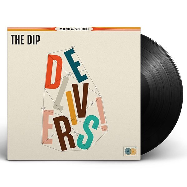 The Dip Delivers LP