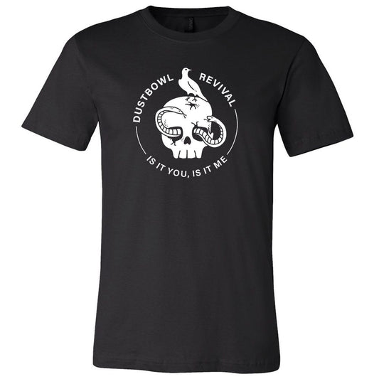 Is It You, Is It Me Skull T