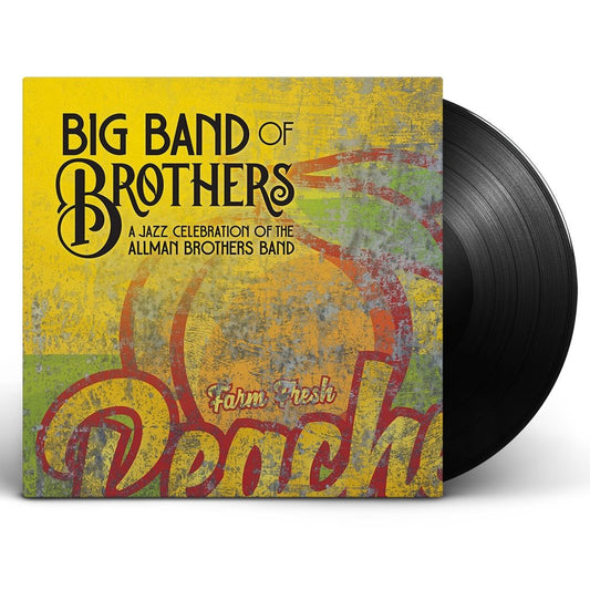 Big Band Of Brothers: A Jazz Celebration Of The Allman Brothers Band LP