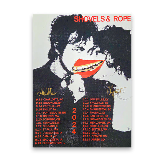 POSTER - Shovels & Rope Fall Tour 2024 (Lips Version) - AUTOGRAPHED