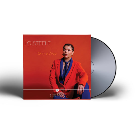 Lo Steele - Only A Drop CD