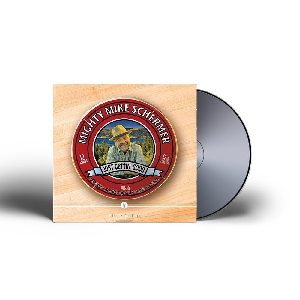 Mighty Mike Schermer - Just Gettin' Good CD