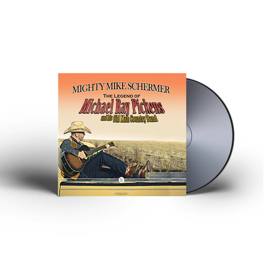 The Legend of Michael Ray Pickens and his Old Man Country Band CD