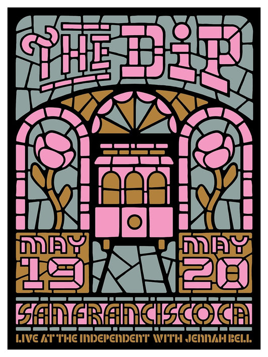 POSTER - The Dip - San Francisco, CA May 19 & 20, 2022