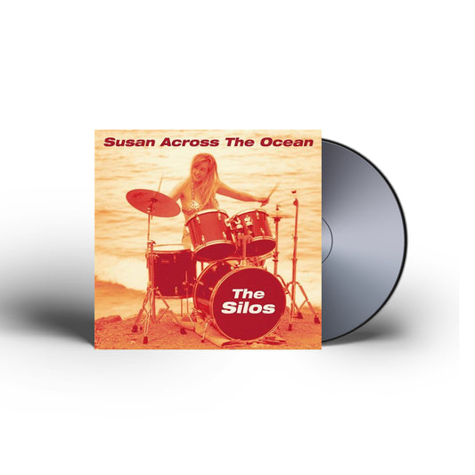 The Silos - Susan Across the Ocean CD