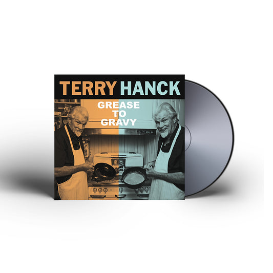 Terry Hanck - Grease to Gravy CD