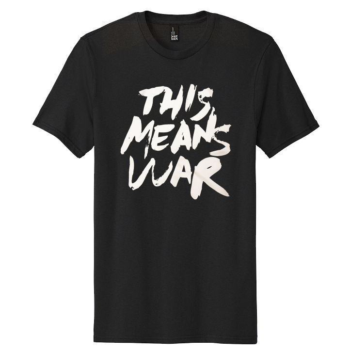 This Means War T