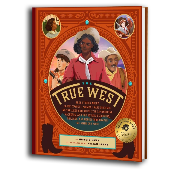The True West (Hardcover Children's Book)