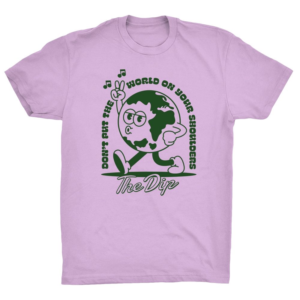 Don't Put The World On Your Shoulders Comfort Colors T, Orchid
