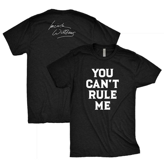 The You Can't Rule Me T