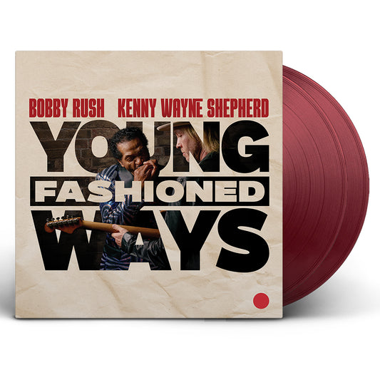 Bobby Rush & Kenny Wayne Shepherd - Young Fashioned Ways 2LP